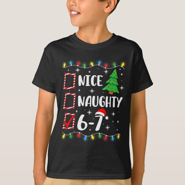 Camiseta 6-7 Meme Nice Naughty 67 Christmas Brain Rot Funny (Frente)