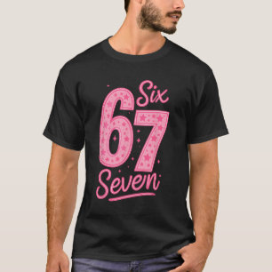Camiseta 6 7 Número 67 Rosa Seis Sete Meme Gíria Mulheres C