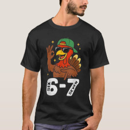 Camiseta 6 7 Six Seven Turkey Gen Z Alpha Meme Slang Teen B