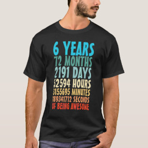 Camiseta 6 Anos De Esforço 96 Meses De Aniversário De 6