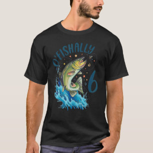 Camiseta 6 Anos De Idade Pescada Aniversário De 6 De Peixes