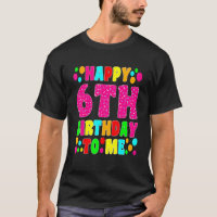 6 Anos Feliz 6 Aniversário Me Sprinkles 6 Bi