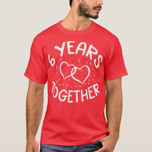 Camiseta 6 anos juntos 6 Love Anniversário Happy Husban