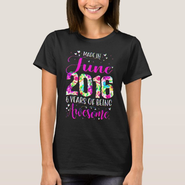 Camiseta 6 Birthday Floral For Girls Nascer Em Junho De 201 (Frente)