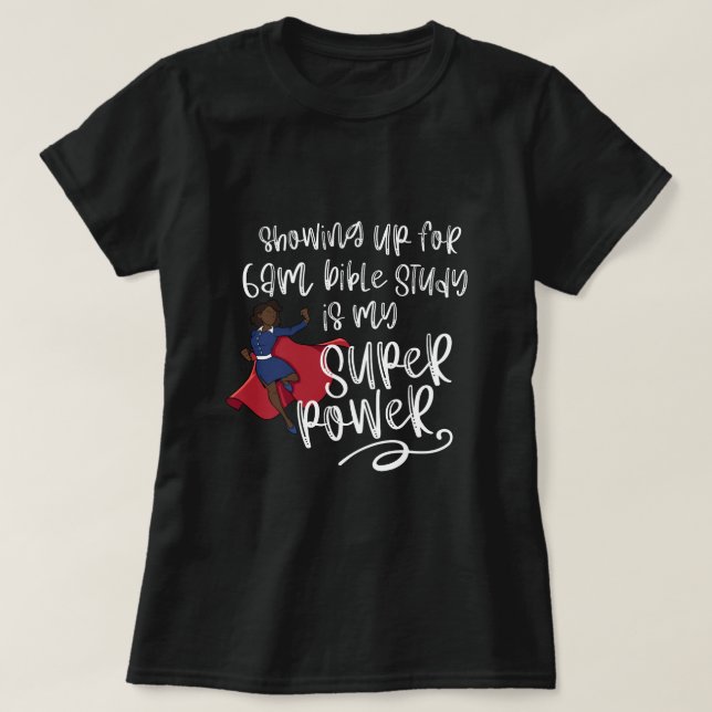 Camiseta 6 da manhã IRMÃ SUPER POWER (Pele Escura) Preto Cu (Frente do Design)