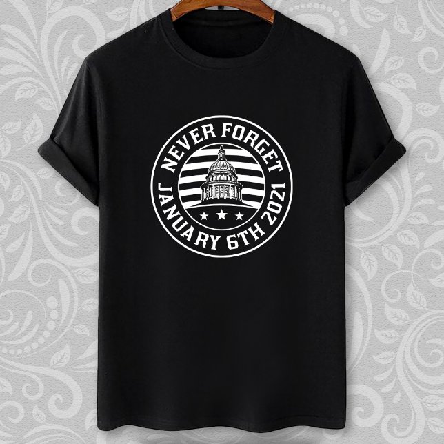 Camiseta 6 de janeiro de 2021 Nunca se esqueça de 1/6/21 do (Criador carregado)