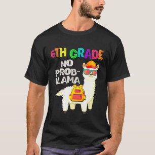 Camiseta 6 Grau Sem Prob-Llama Primeiro Dia da Escola