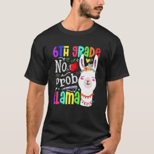 Camiseta 6 Grau Sem Prob Llama Professor Primeiro Dia