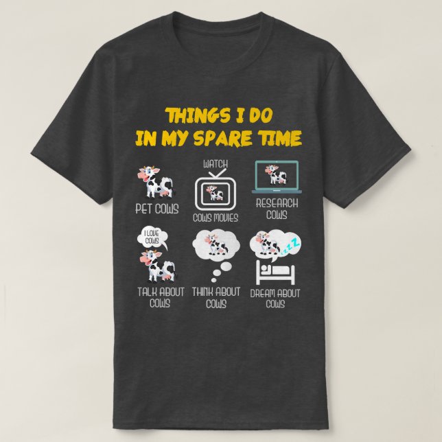 Camiseta 6 Things I Do In My Spare Time ,Farmer Funny Cow l (Frente do Design)