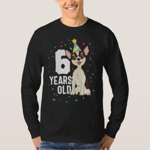 Camiseta 6 Years Old Birthday Outfit Chihuahua Dog Party 6t