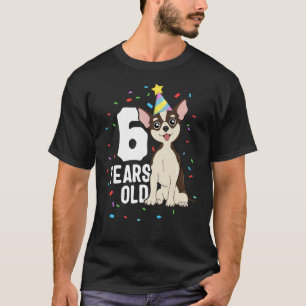 Camiseta 6 Years Old Birthday Outfit Chihuahua Dog Party 6t