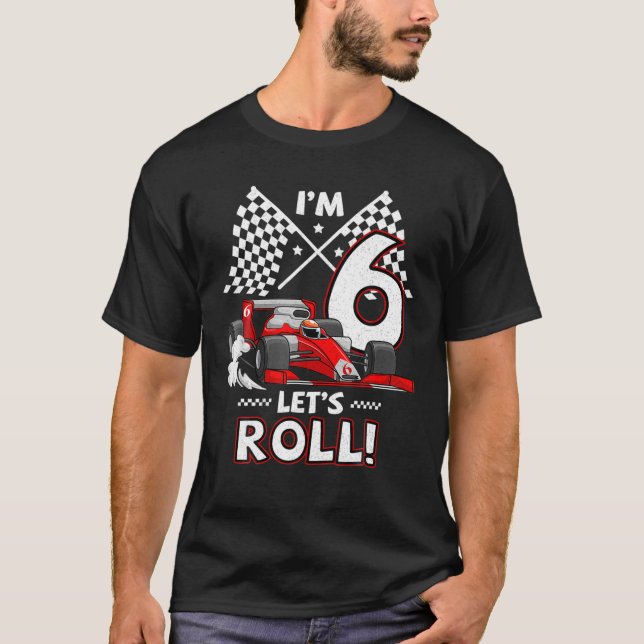 Camiseta 6Th Birthday Race Car 6 Year Old Let's Roll Toddle (Frente)