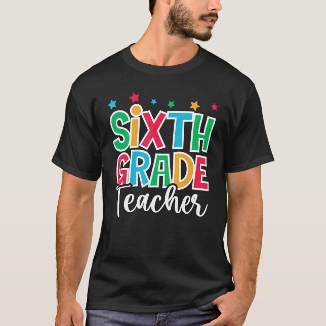 Camiseta 6th Grade Teacher First Day of School Welcome Back (Frente)