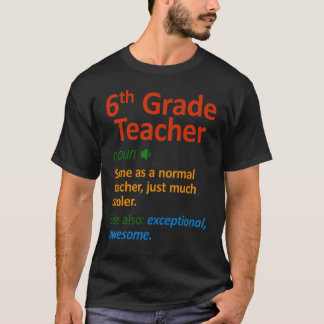 Camiseta 6th Grade Teacher  Six Grade Teachers