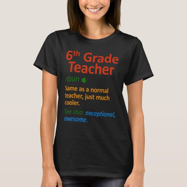 Camiseta 6th Grade Teacher  Six Grade Teachers (Frente)
