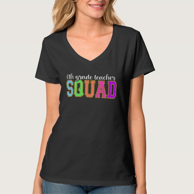 Camiseta 6th Grade Teacher Squad  Back to School Worker Sup (Frente)