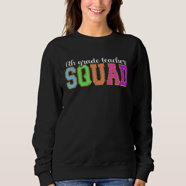 Camiseta 6th Grade Teacher Squad  Back to School Worker Sup (Frente)