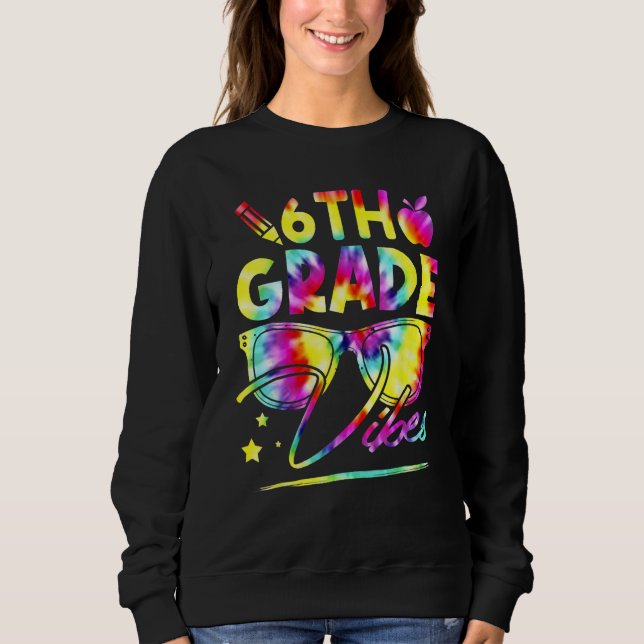 Camiseta 6th Grade Vibes Retro Back To School Rainbow Tie D (Frente)
