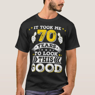 Camiseta 70 Aniversário Presente Me Levou 70 Anos 70 Anos
