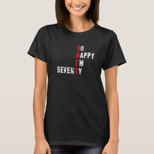 Camiseta 70 Aniversário tão feliz que tenho setenta cartas