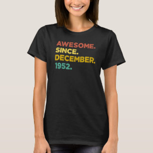 Camiseta 70 Anos De Idade Incrível Desde Dezembro De 1952 7