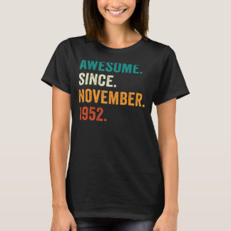 Camiseta 70 Anos De Idade Incrível Desde Novembro De 1952 7