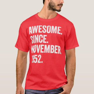 Camiseta 70 Anos De Idade Incrível Desde Novembro De 1952 7