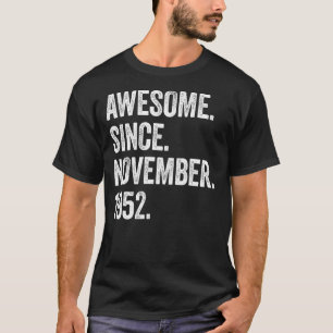 Camiseta 70 Anos De Idade Incrível Desde Novembro De 1952 7