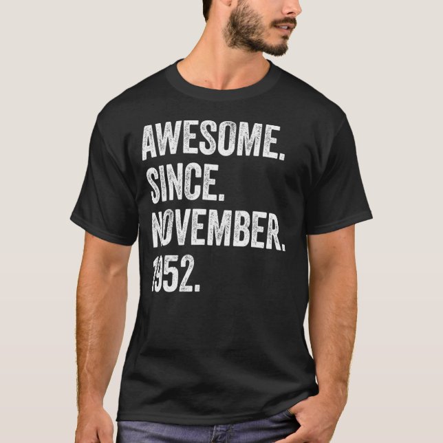 Camiseta 70 Anos De Idade Incrível Desde Novembro De 1952 7 (Frente)