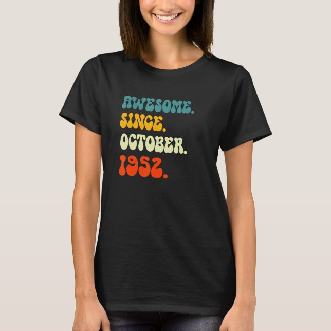Camiseta 70 Anos De Idade Incrível Desde Outubro De 1952 Pa (Frente)