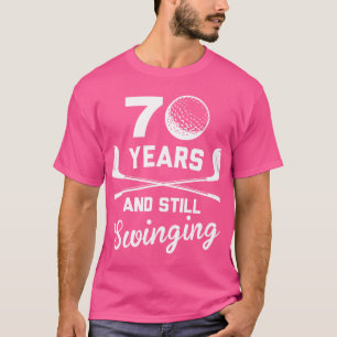 Camiseta 70 Anos E Ainda Nascendo 70 Aniversário Engraçado