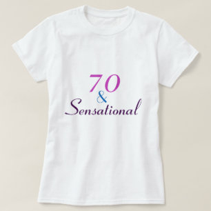 Camiseta 70 anos e dia de aniversário de 70 sensacional