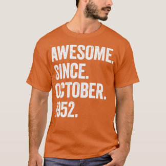 Camiseta 70 anos é incrível desde outubro de 1952, 70