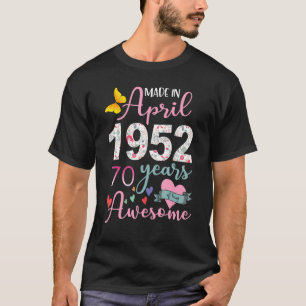 Camiseta 70 Anos Feitos Em Abril De 1952, Floral 70 Birthda