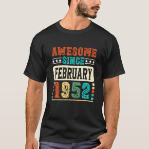 Camiseta 70 Birthday Incrível Desde Fevereiro De 1952 70 A