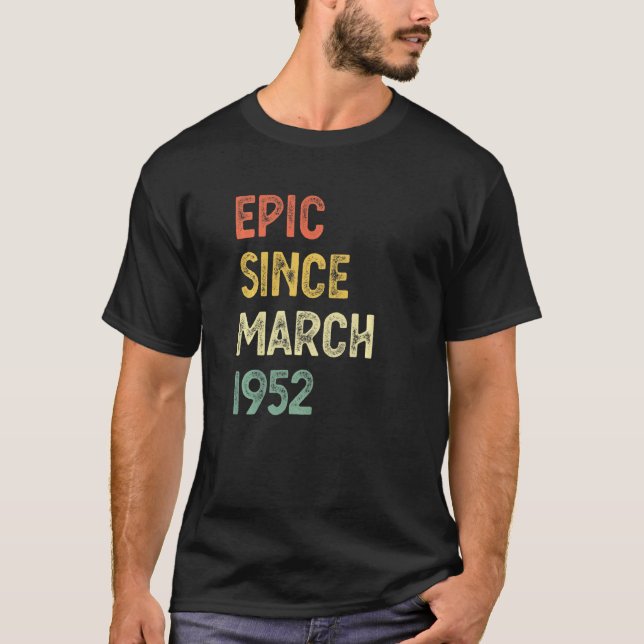 Camiseta 70 Birthday Men Women Epic Desde Março De 1952 70  (Frente)
