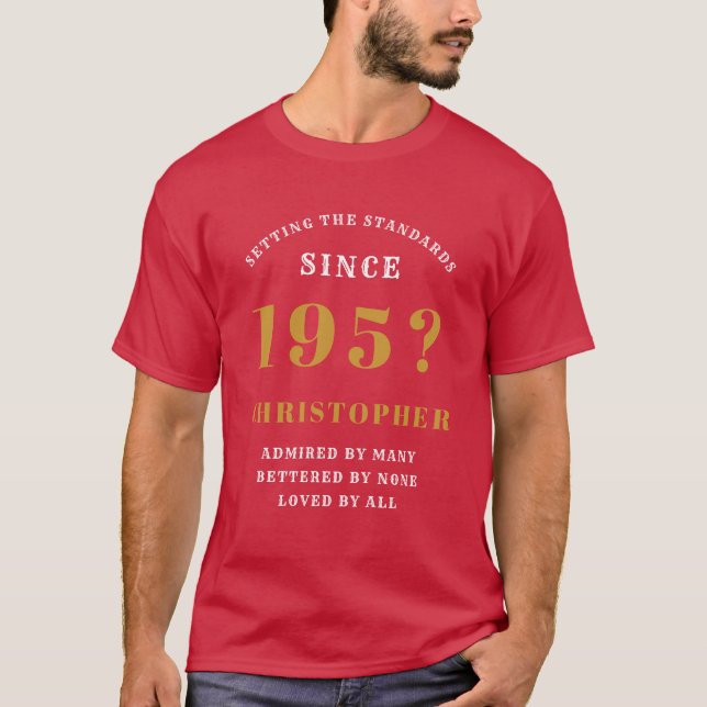 Camiseta 70 Birthday Nascer 1951 Adicionar Nome Ano Persona (Frente)