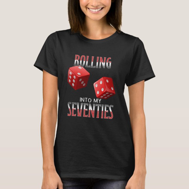 Camiseta 70 Birthday Old Man Casino Dice Games (Frente)