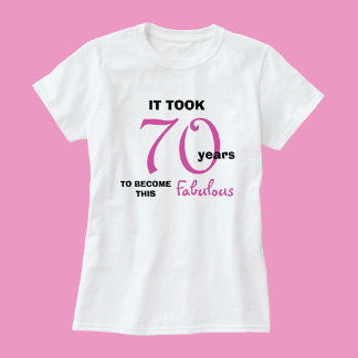 Camiseta 70 Fabulosa Aniversário Womens T Shirt