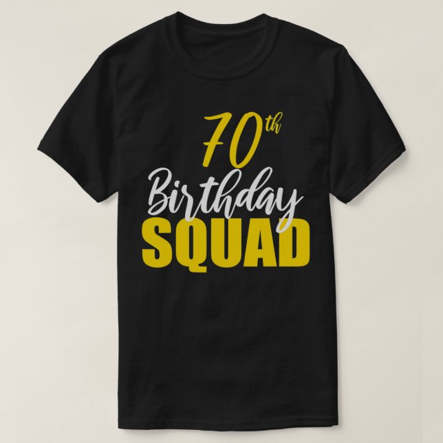 Camiseta 70 Happy Birthday Squad Party Bday Family Group (Frente do Design)