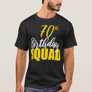 Camiseta 70 Happy Birthday Squad Party Bday Family Group