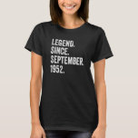 Camiseta 70 Years Old Legend Since September 1952 70th Birt<br><div class="desc">70 Years Old Legend Since September 1952 70th Birthday.</div>