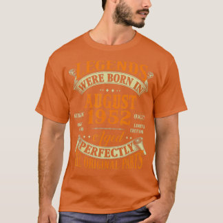 Camiseta 70th Birthday Gift Legends Born In August 1952 70 