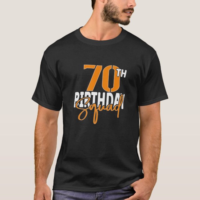 Camiseta 70Th Birthday Squad Family Matching Group (Frente)