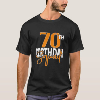 Camiseta 70Th Birthday Squad Family Matching Group
