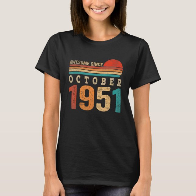 Camiseta 71 Anos De Idade Incrível Desde Outubro De 1951 71 (Frente)