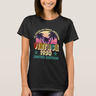 Camiseta 72º Aniversário, 72 Anos De Incrível 1950 Vinta