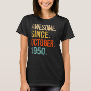 Camiseta 72º aniversário 72 anos é incrível desde 1 de outu