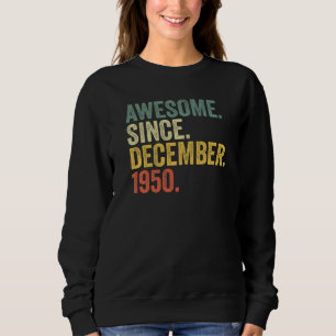 Camiseta 72º Aniversário Incrível Desde Dezembro De 1950 72