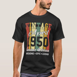 Camiseta 72 Years Old Vintage April 1950 Limited Edition 72